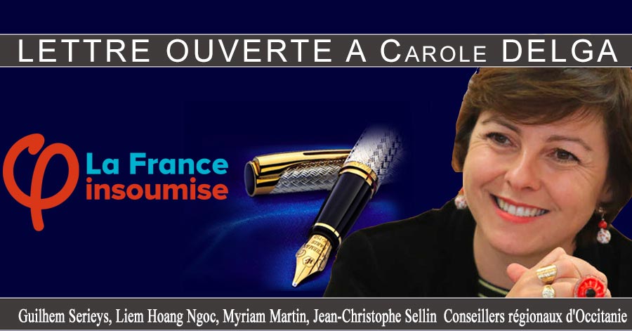 Occitanie - OCCITANIE - Lettre ouverte à Madame Carole Delga, présidente du Conseil régional Occitanie
