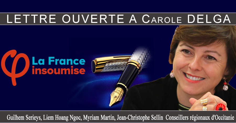 Occitanie - OCCITANIE - Lettre ouverte à Madame Carole Delga, présidente du Conseil régional Occitanie