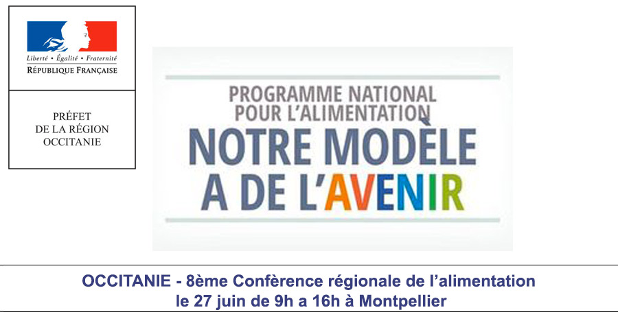 Occitanie - OCCITANIE - 8ème Conférence régionale de l’alimentationle 27 juin de 9h à 16h à Montpellier