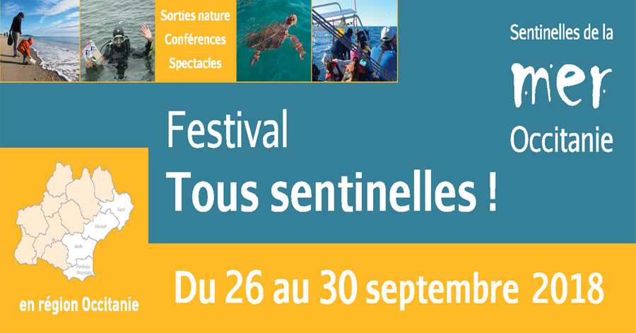 Occitanie - OCCITANIE - Le Festival Tous Sentinelles ! du 26 au 30 septembre 2018