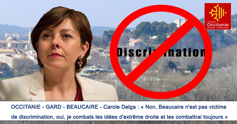 Beaucaire - OCCITANIE - GARD - BEAUCAIRE - Carole Delga : Non, Beaucaire n'est pas victime de discrimination...