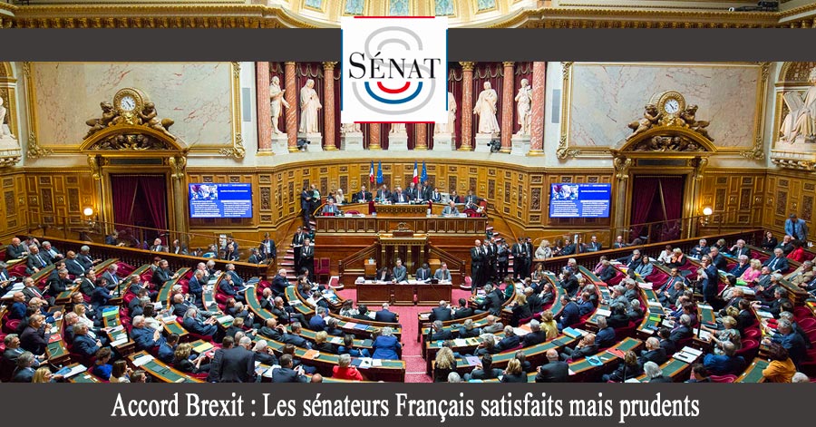  - Accord Brexit : Les sénateurs Français satisfaits mais prudents