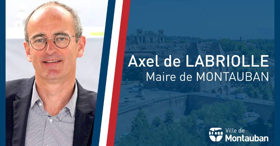 Montauban - Axel de Labriolle devient Maire de Montauban