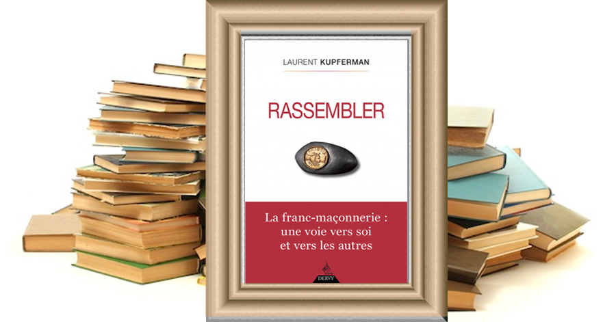 Rassembler - Laurent KUPFERMAN