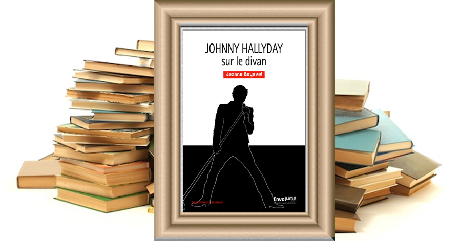 Johnny Hallyday sur le divan de Jeanne Boyaval