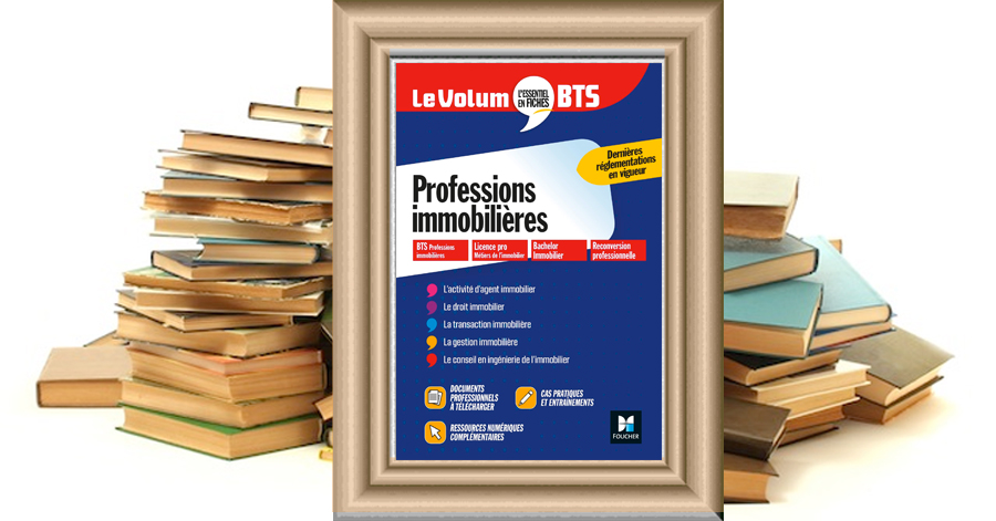 Le Volum' BTS - Professions immobilières - Révision et entraînement