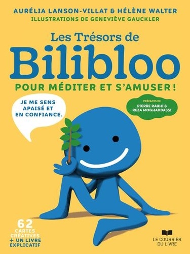 Les Trésors de Bilibloo -  Pour méditer et s'amuser ! Aurélia Lanson-Villat & Hélène Walter