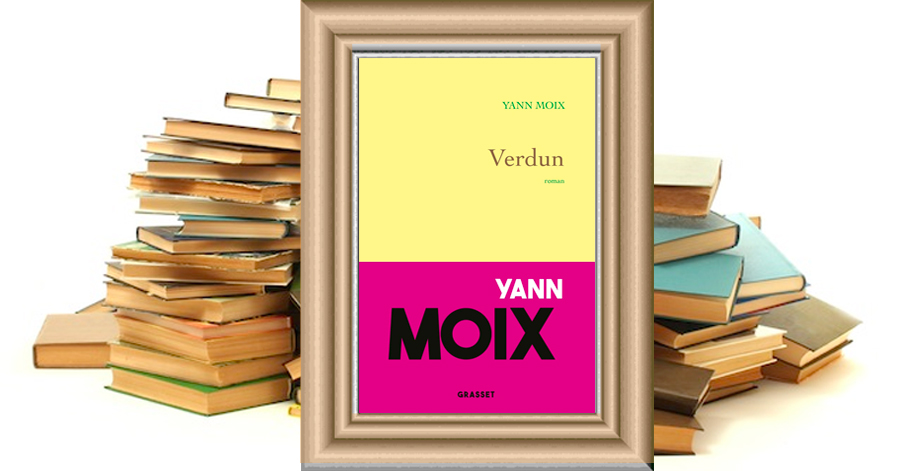 Verdun - Yann Moix