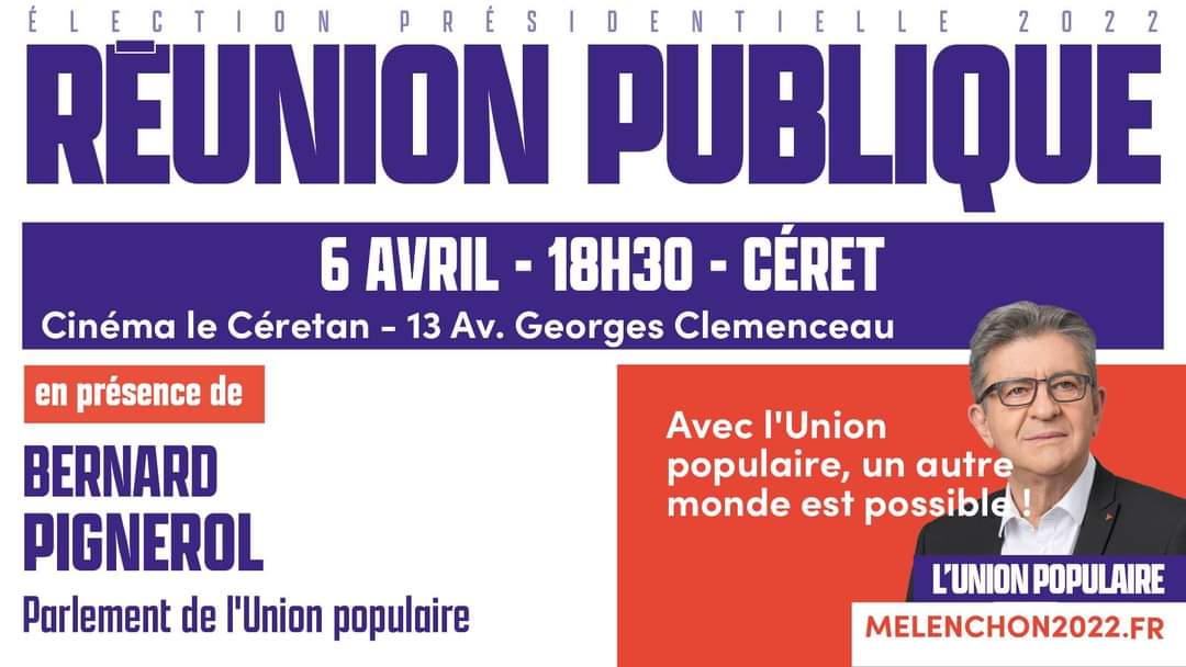 Pyrénées-Orientales - Réunion publique à Céret de l'Union Populaire / La France Insoumise avec Bernard Pignerol