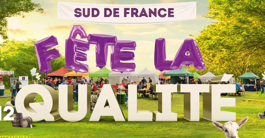 Montpellier - Sud de France fête la Qualité du 10 au 12 juin 2022