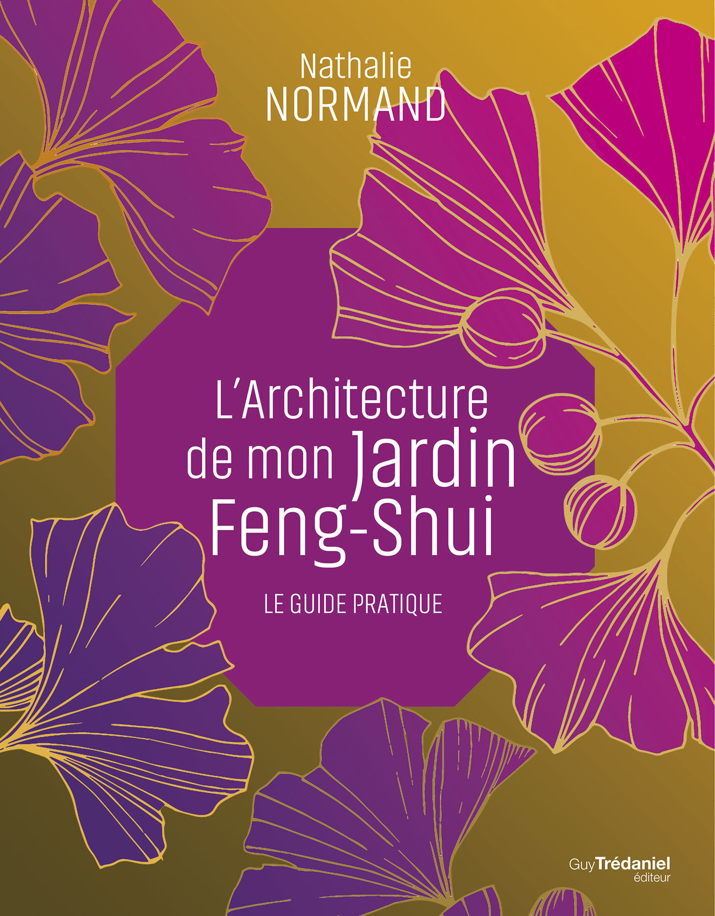 L' Architecture de mon Jardin Feng-Shui de Nathalie Normand