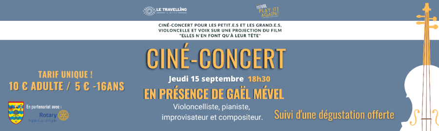 Agde - Ciné-concert - Le jeudi 15 septembre à 18h30 au cinéma Le Travelling