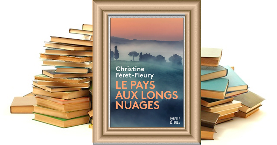 Le pays aux longs nuages - Christine Féret-Fleury