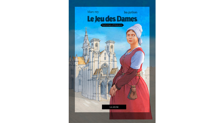 “Femmes d'Histoire” - La nouvelle collection BD de la maison d'édition La Muse met à l'honneur de grandes figures historiques féminines et des dessinatrices de talent
