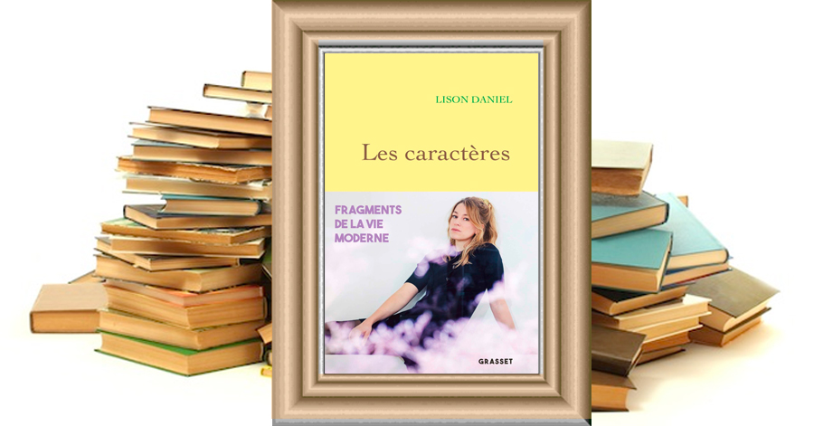 Les Caractères - Lison Daniel
