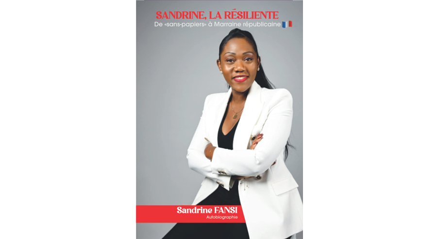 Sandrine, La résiliente De “sans-papiers” à marraine républicaine, de Sandrine Fansi