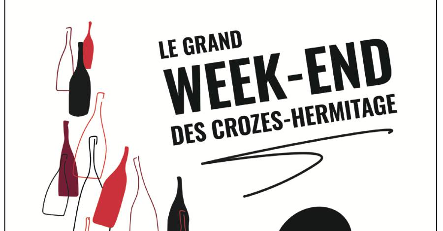 Le grand week-end des Crozes-Hermitage les 14, 15 et 16 avril