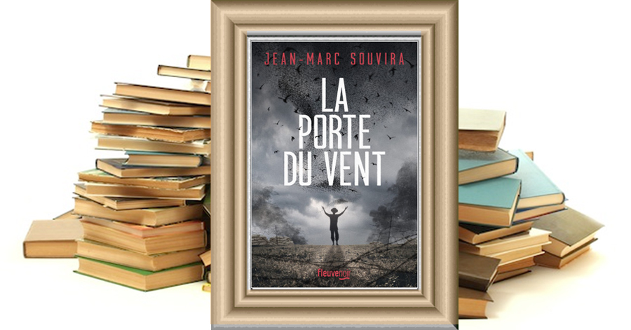 La porte du vent : un polar et un roman historique au coeur de l'histoire - Nouveauté 2023 - Jean-Marc Souvira