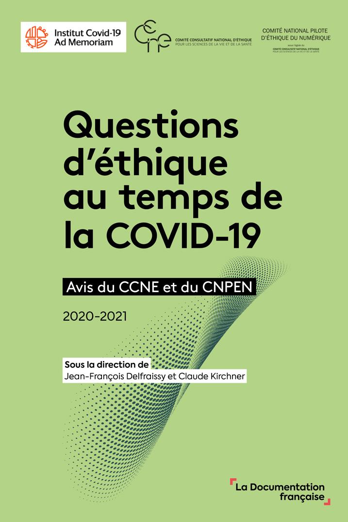 Questions d'éthique au temps de la COVID-19 - Jean-François Delfraissy - Claude Kirchner