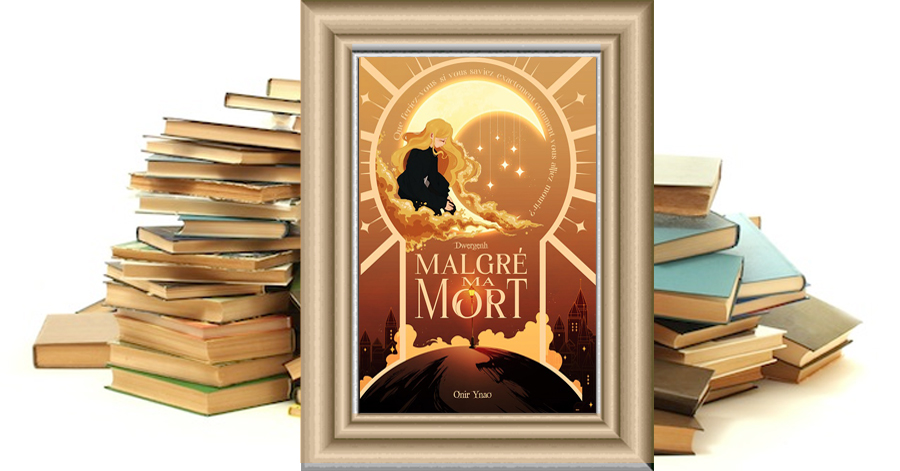 “Malgré ma Mort” d'Onir Ynao, une “novella” fantasy autour de la santé mentale