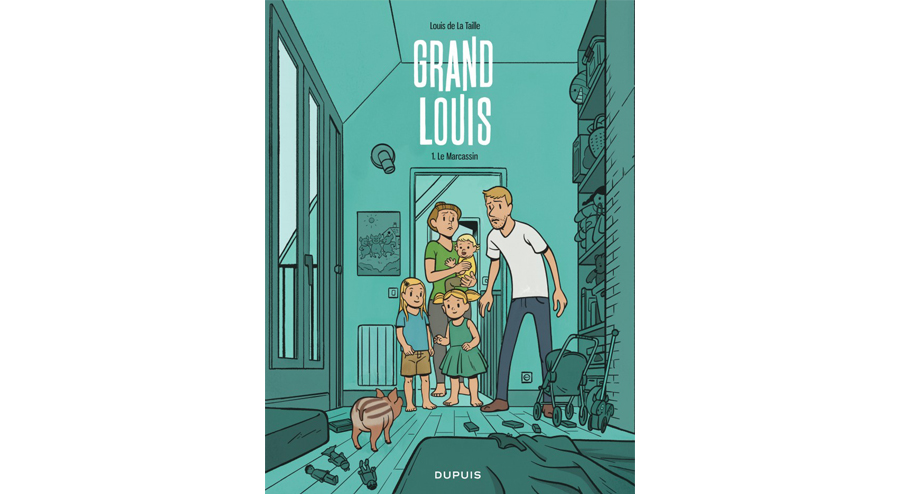Grand Louis - Tome 1 - Le Marcassin - Louis de La Taille