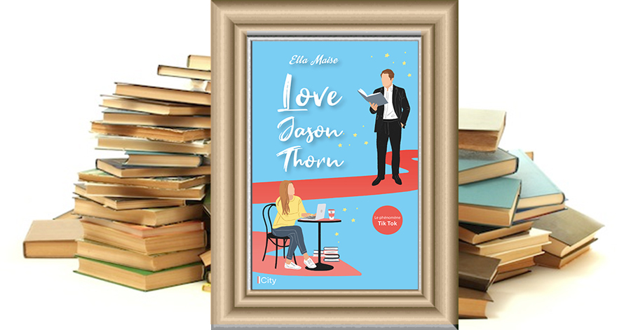 Love Jason Thorn - Ella Maise
