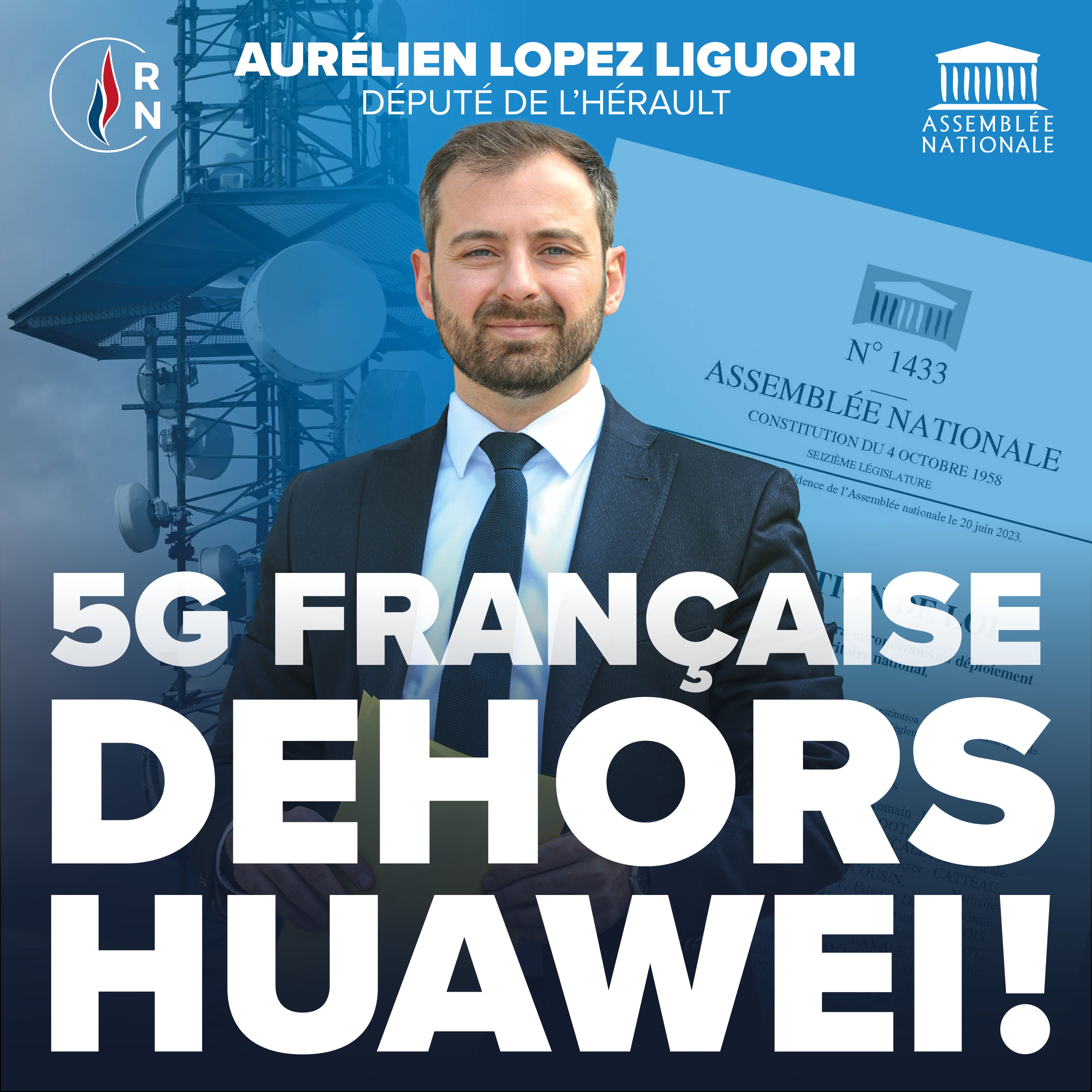 Hérault - Pour bannir la 5G Huawei de France Aurélien Lopez-Liguori dépose une proposition de loi