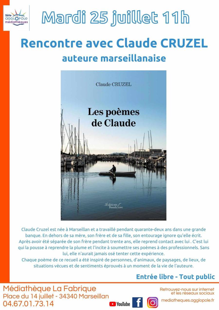 Marseillan - Rencontre à la Médiathèque avec Claude CRUZEL le Mercredi 26 Juillet