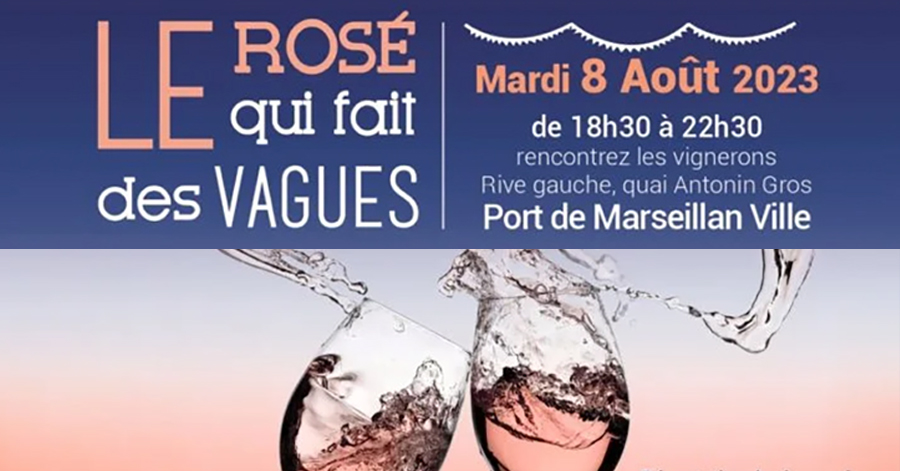 Marseillan - Le Rosé qui fait des vagues : MARDI 8 AOUT 2023