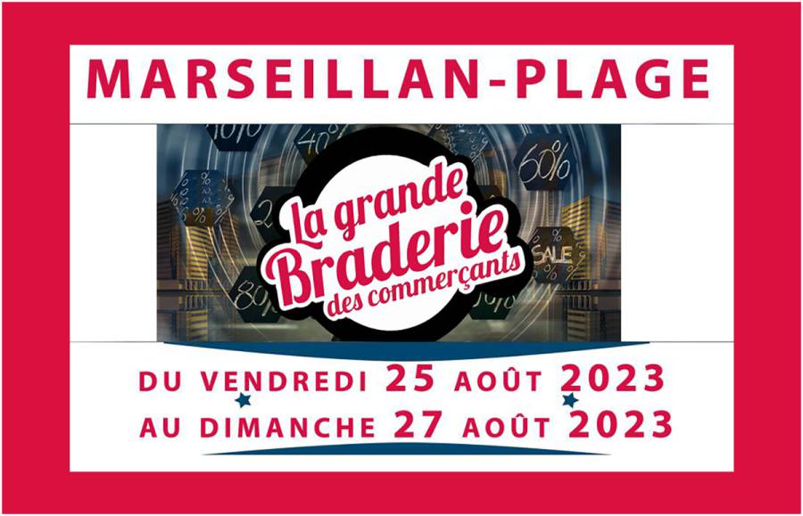 Marseillan - Grande Braderie des commerçants du vendredi 25 août 2023 au dimanche 27 août 2023