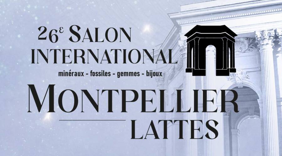 Lattes - 26 ° Salon International Minéraux Fossiles Gemmes et Bijoux de Lattes - Montpellier (34)