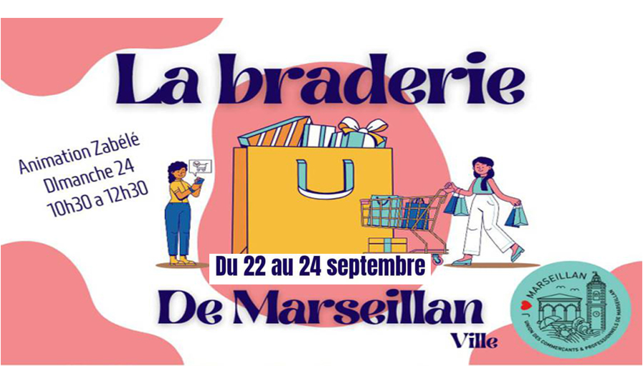 MARSEILLAN - La braderie de Marseillan aura lieu du 22 au 24 septembre