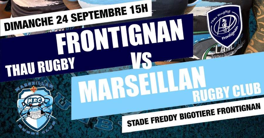 Marseillan - Le MARSEILLAN RUGBY CLUB affronte le THAU RUGBY DE FRONTIGNAN Dimanche 24 septembre
