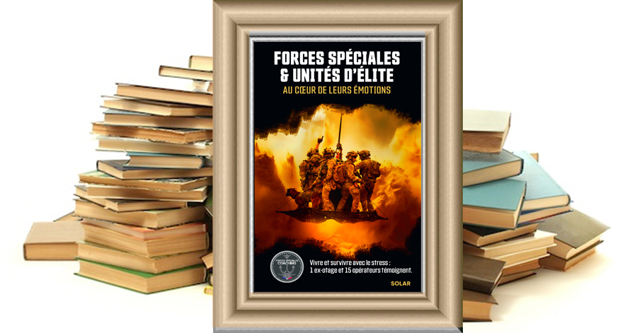Forces Spéciales & Unités d'Élites : Au cœur de leurs émotions - Forces Spéciales Coaching