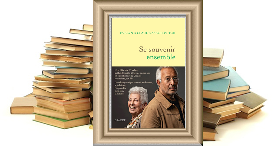 Se souvenir ensemble - Claude Askolovitch, Evelyn Askolovitch