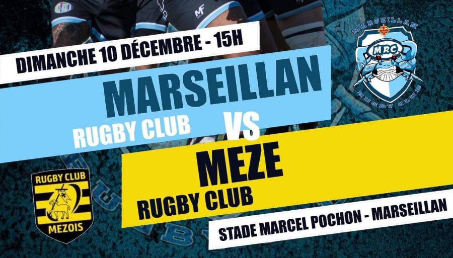 MARSEILLAN - Le MARSEILLAN RUGBY CLUB encontrera le MEZE RUGBY CLUB le Dimanche 10 Décembre au stade Louis Saez à 15h !