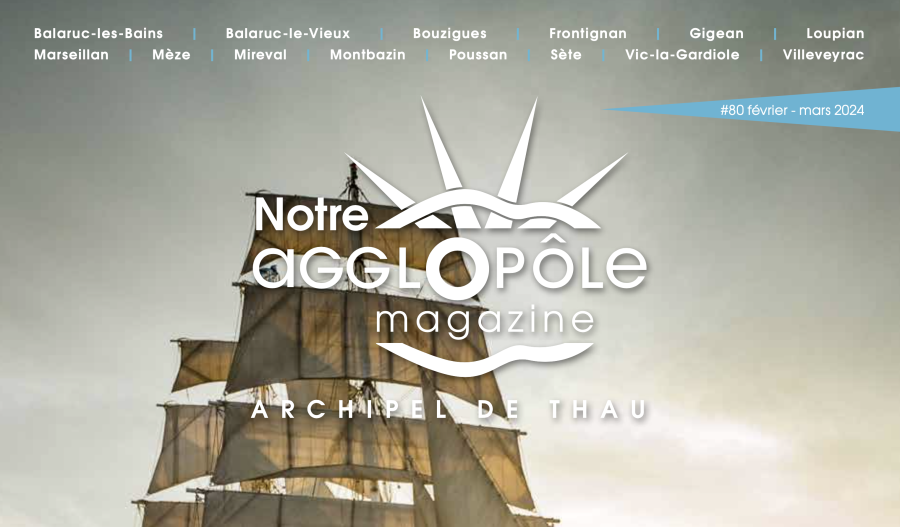 HÉRAULT - Le numéro de printemps de Notre agglopôle magazine vient de paraître,
