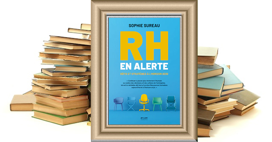 RH en alerte - Défis et stratégies à l'horizon 2030 - Sophie Sureau