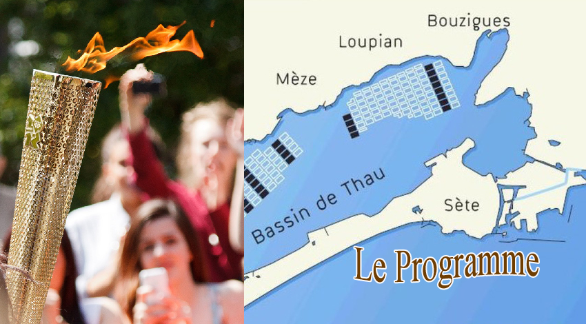 BASSIN DE THAU - La flamme Olympique sur le Bassin de Thau ; Le programme, le parcours détaillé du 13 mai prochain