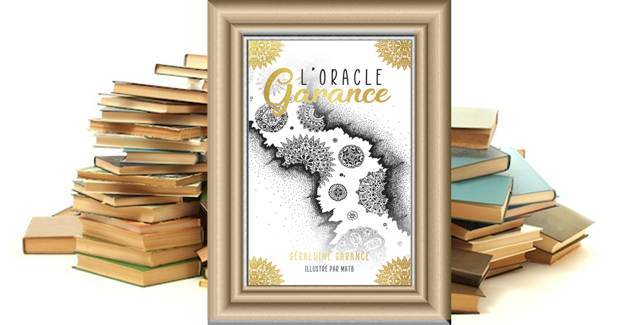 L'ORACLE Garance - Géraldine GARANCE