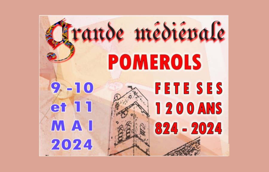 POMEROLS - Festivités des 1200 ans du Village de Pomerols : Demandez le programme !