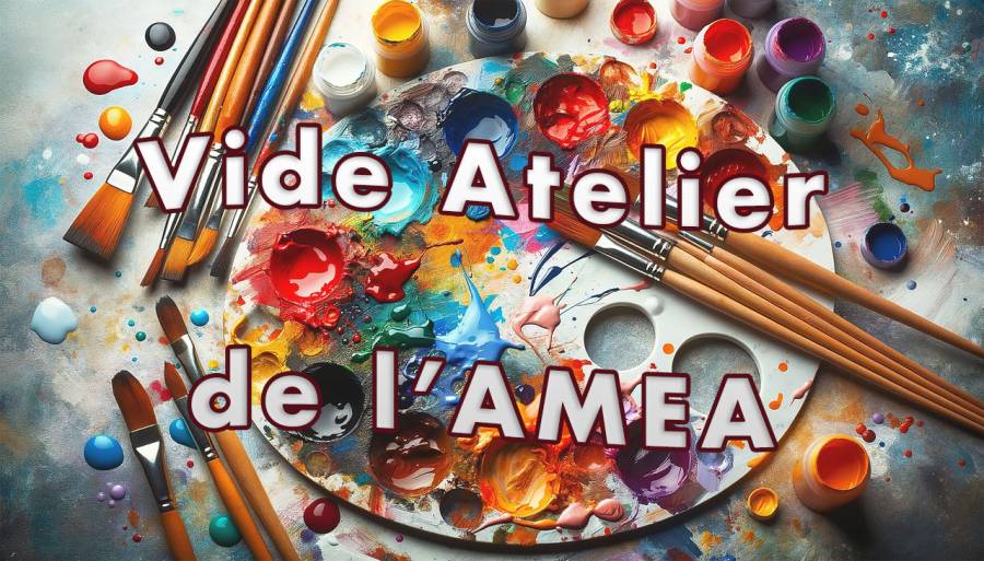 MARSEILLAN - Marseillan Vide atelier Samedi 18 mai de 9h à 18h l'AMEA