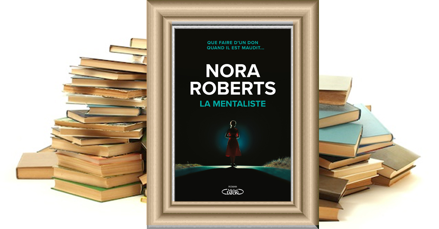 La mentaliste de Nora Roberts