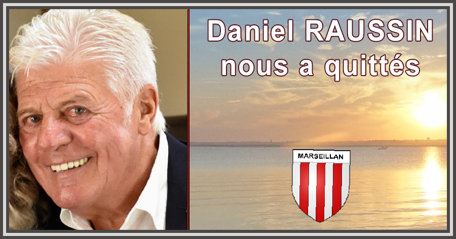 MARSEILLAN - Daniel RAUSSIN nous a quittés