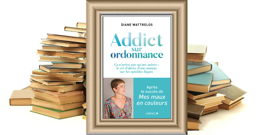 Addict sur ordonnance - Diane Wattrelos