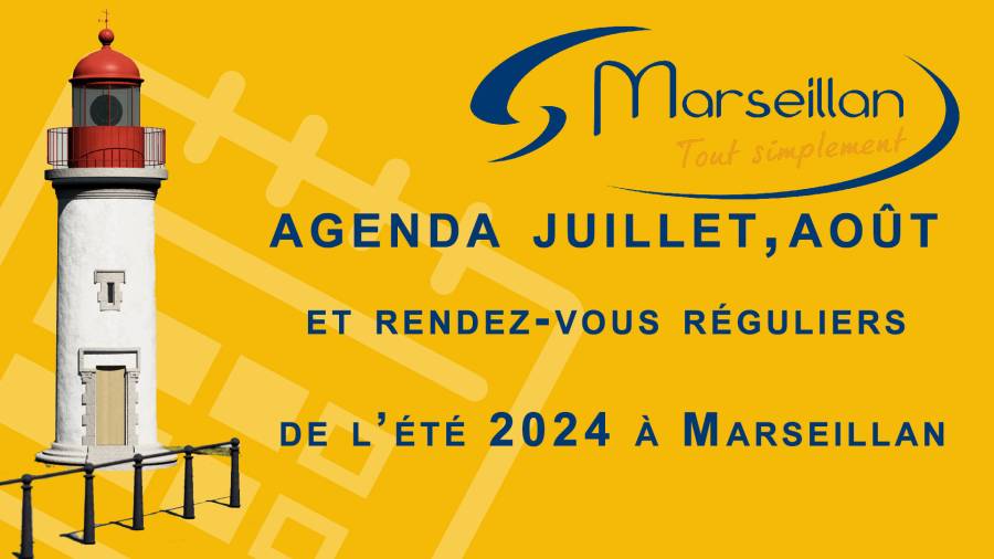 MARSEILLAN - Agenda des animations de Juillet et Aout 2024 : Demandez le programme !