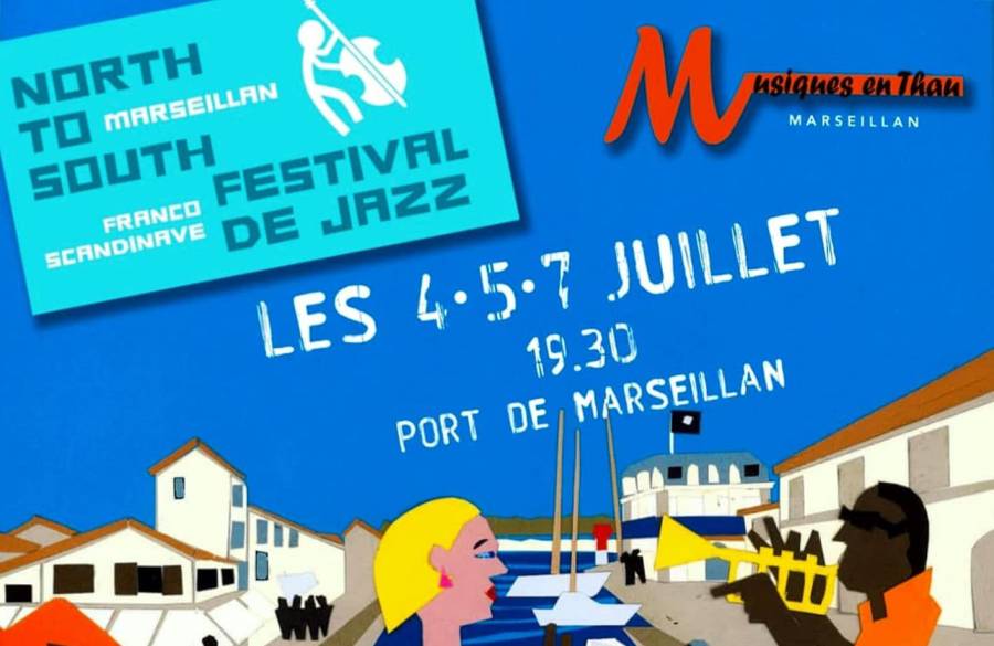 MARSEILLAN - The North to South Festival du 4 au 7 juillet à Marseillan : Demandez le programme !