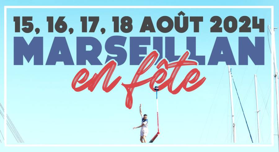 - Une fête locale évènement du 15 au 18 Aout à Marseillan - Demandez le programme !