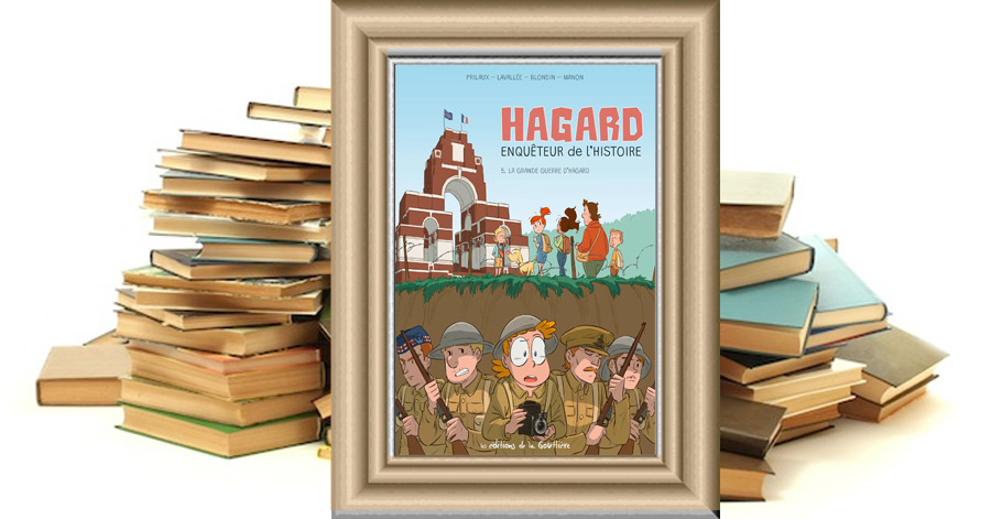 Hagard - Tome 5 - La Grande Guerre d'Hagard - Blondin - Lavallée - Manon - Prilaux