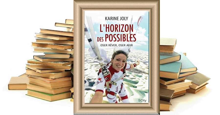 L'horizon Des Possibles de Karine Joly